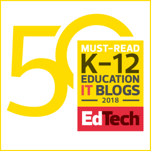 K-12 Must-Read Ed IT Blogs 2018 